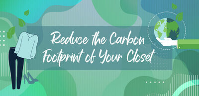 Reduce the Carbon Footprint of Your Closet